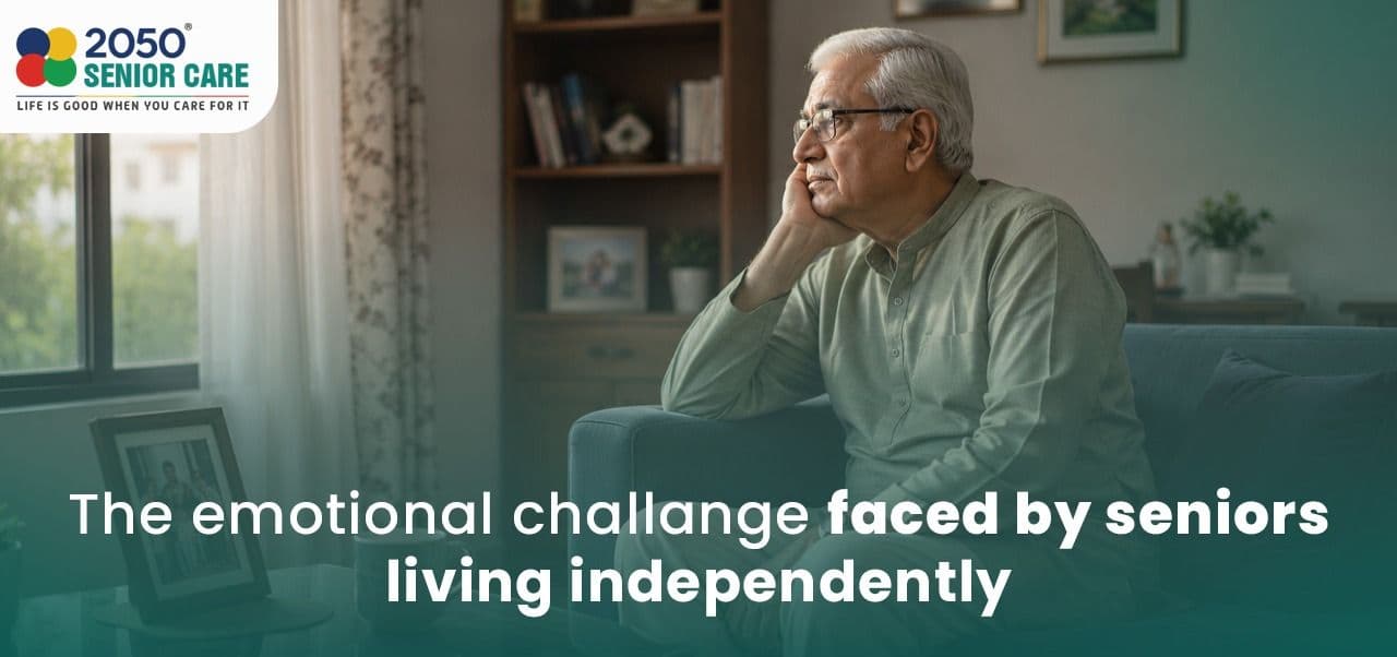 The Emotional Challenges Faced by Seniors Living Independently